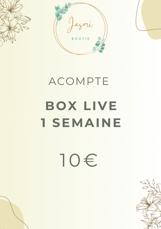 Acompte box live 1 semaine